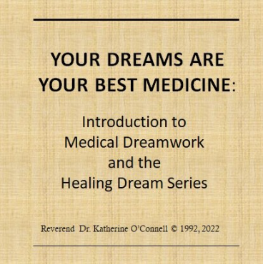 Your Dreams Are Your Best Medicine